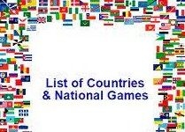 Country and their National Games national games