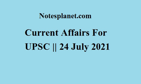 Current Affairs For UPSC