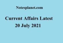 Current Affairs Latest || 20 July 2021 Current Affairs Latest