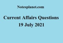 Current Affairs Questions || 19 July 2021 Current Affairs Questions