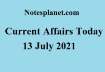 Current Affairs Today : 13 July 2021 Current Affairs Today