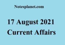17 August 2021 Current Affairs 17 August 2021 Current Affairs