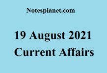 19 August 2021 Current Affairs 19 August 2021 Current Affairs