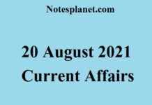 20 August 2021 Current Affairs 20 August 2021 Current Affairs
