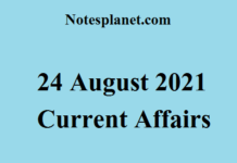 24 August 2021 Current Affairs 24 August 2021 Current Affairs