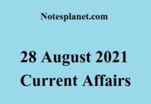 28 August 2021 Current Affairs 28 August 2021 Current Affairs