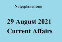 29 August 2021 Current Affairs 29 August 2021 Current Affairs