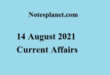 14 August 2021 Current Affairs 14 August 2021 Current Affairs