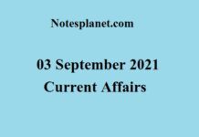 03 September 2021 Current Affairs 03 September 2021 Current Affairs