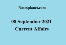 08 September 2021 Current Affairs 08 September 2021 Current Affairs