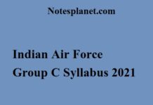Indian Air Force Group C Syllabus 2021 Indian Air Force Group C Syllabus 2021