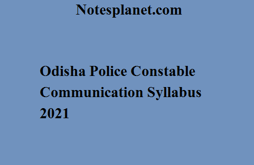 Odisha Police Constable Communication