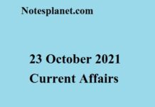 23 October 2021 Current Affairs 23 October 2021 Current Affairs
