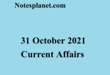 31 October 2021 Current Affairs 31 October 2021 Current Affairs