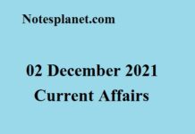02 December 2021 Current Affairs 02 December 2021 Current Affairs
