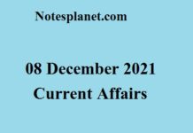 08 December 2021 Current Affairs 08 December 2021 Current Affairs