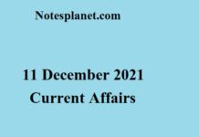 11 December 2021 Current Affairs 11 December 2021 Current Affairs