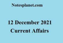 12 December 2021 Current Affairs 12 December 2021 Current Affairs