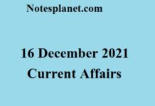 16 December 2021 Current Affairs 16 December 2021 Current Affairs