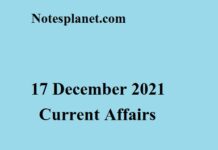 17 December 2021 Current Affairs 17 December 2021 Current Affairs