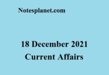 18 December 2021 Current Affairs 18 December 2021 Current Affairs
