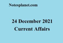 24 December 2021 Current Affairs 24 December 2021 Current Affairs
