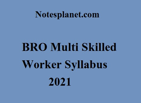 BRO Multi Skilled Worker Syllabus 2021
