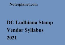 DC Ludhiana Stamp Vendor Syllabus 2021 DC Ludhiana Stamp Vendor Syllabus 2021