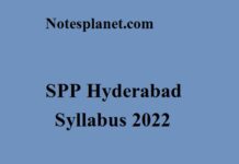 SPP Hyderabad Syllabus 2022 SPP Hyderabad Syllabus 2022