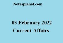 03 February 2022 Current Affairs 03 February 2022 Current Affairs
