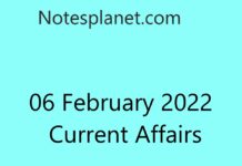 06 February 2022 Current Affairs 06 February 2022 Current Affairs