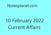 10 February 2022 Current Affairs 10 February 2022 Current Affairs