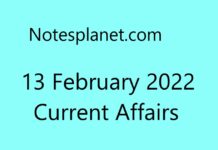 13 February 2022 Current Affairs 13 February 2022 Current Affairs
