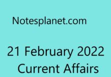 21 February 2022 Current Affairs 21 February 2022 Current Affairs