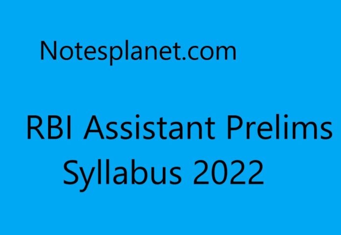 RBI Assistant Prelims Syllabus 2022