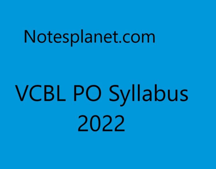VCBL PO Syllabus 2022