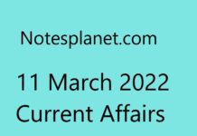 11 March 2022 Current Affairs 11 March 2022 Current Affairs