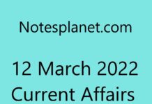 12 March 2022 Current Affairs 12 March 2022 Current Affairs