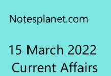 15 March 2022 Current Affairs 15 March 2022 Current Affairs