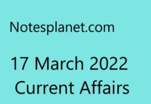 17 March 2022 Current Affairs 17 March 2022 Current Affairs