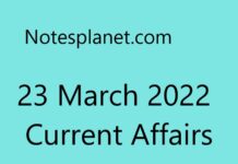 23 March 2022 Current Affairs 23 March 2022 Current Affairs
