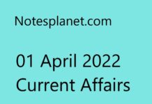 01 April 2022 Current Affairs 01 April 2022 Current Affairs