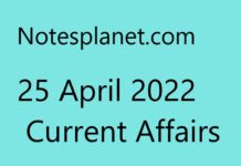 25 April 2022 Current Affairs 25 April 2022 Current Affairs