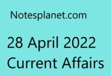 28 April 2022 Current Affairs 28 April 2022 Current Affairs
