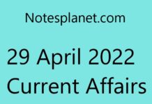 29 April 2022 Current Affairs 29 April 2022 Current Affairs