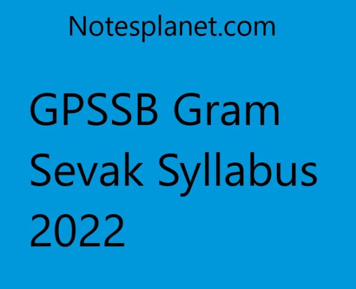 GPSSB Gram Sevak Syllabus 2022