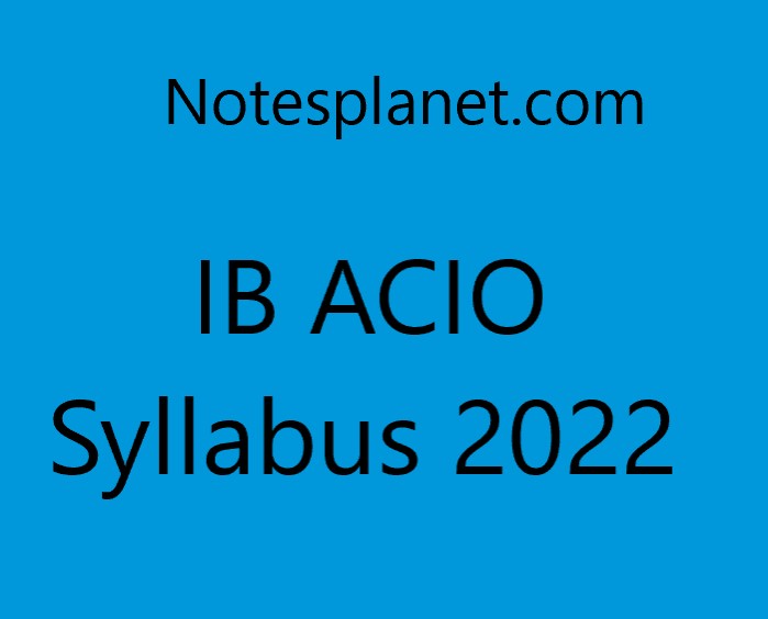 IB ACIO Syllabus 2022