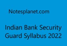 Indian Bank Security Guard Syllabus 2022 Indian Bank Security Guard Syllabus 2022