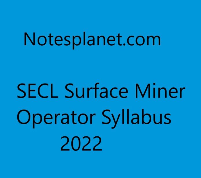 SECL Surface Miner Operator Syllabus 2022