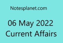 06 May 2022 Current Affairs 06 May 2022 Current Affairs